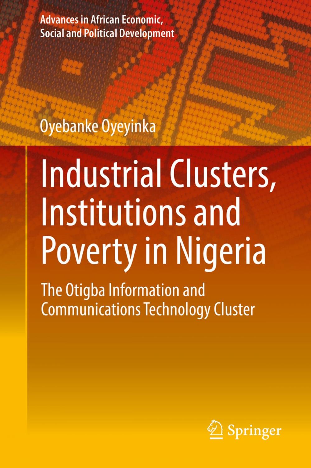 Big bigCover of Industrial Clusters, Institutions and Poverty in Nigeria