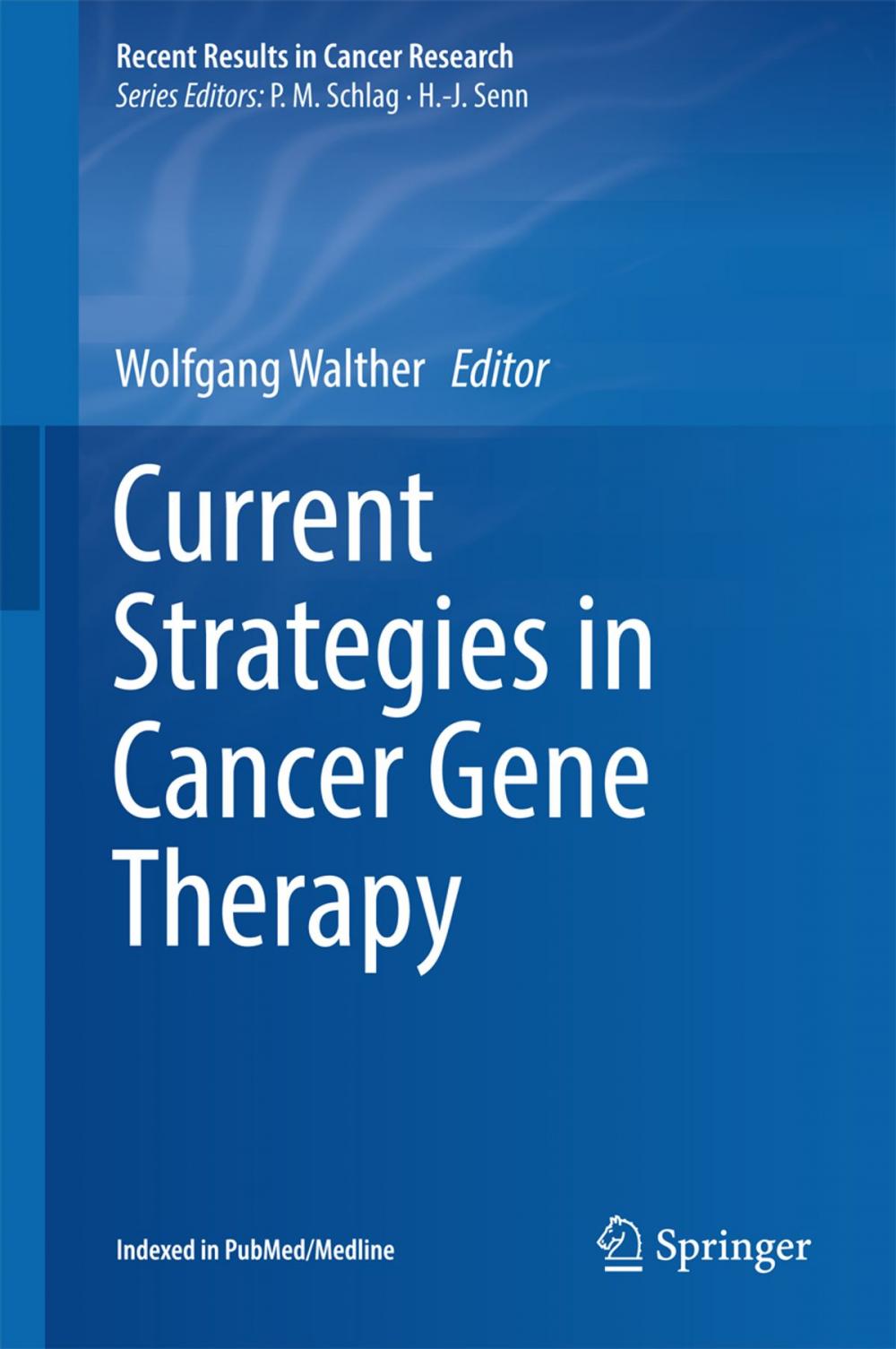 Big bigCover of Current Strategies in Cancer Gene Therapy