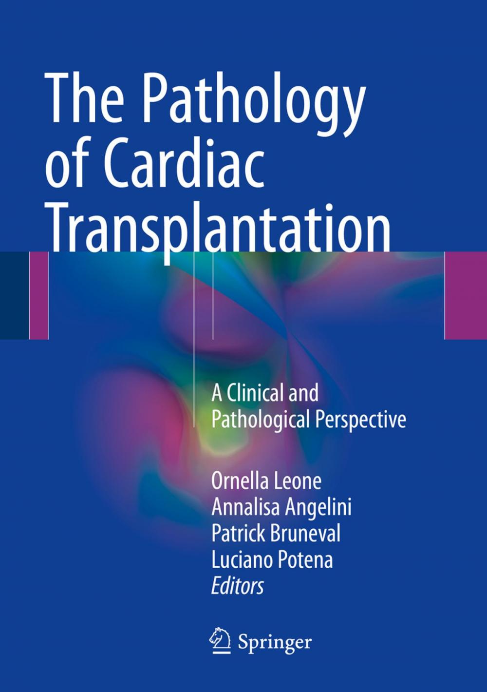 Big bigCover of The Pathology of Cardiac Transplantation