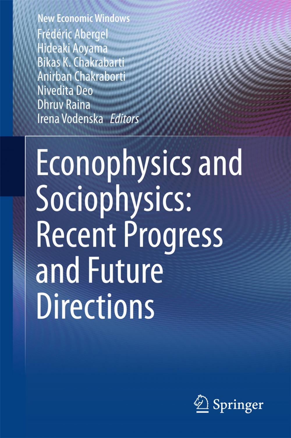 Big bigCover of Econophysics and Sociophysics: Recent Progress and Future Directions