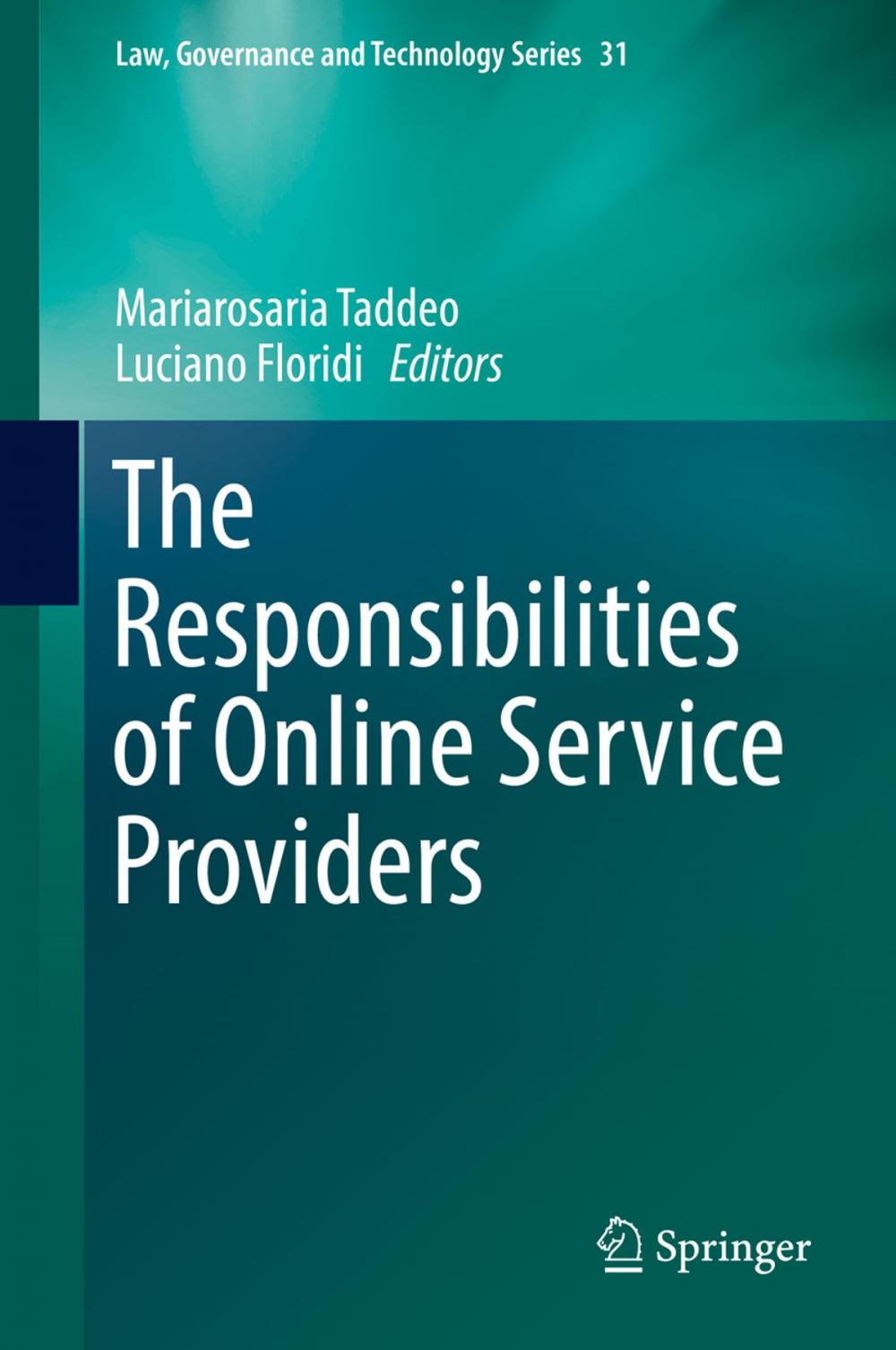 Big bigCover of The Responsibilities of Online Service Providers