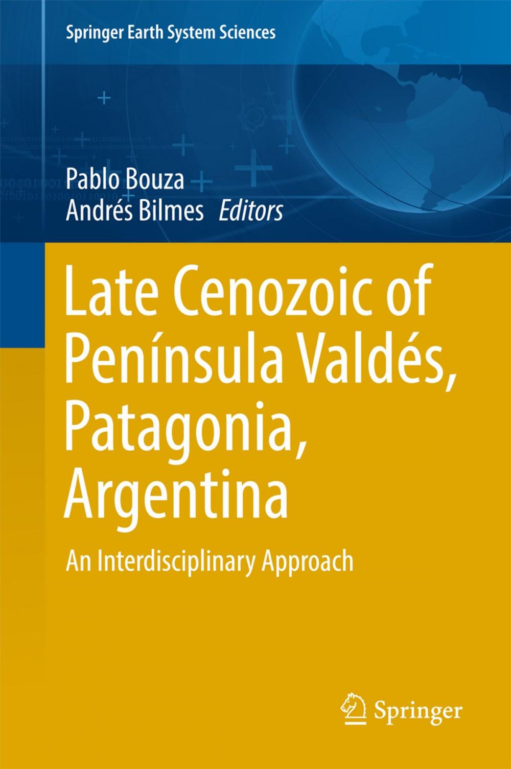 Big bigCover of Late Cenozoic of Península Valdés, Patagonia, Argentina