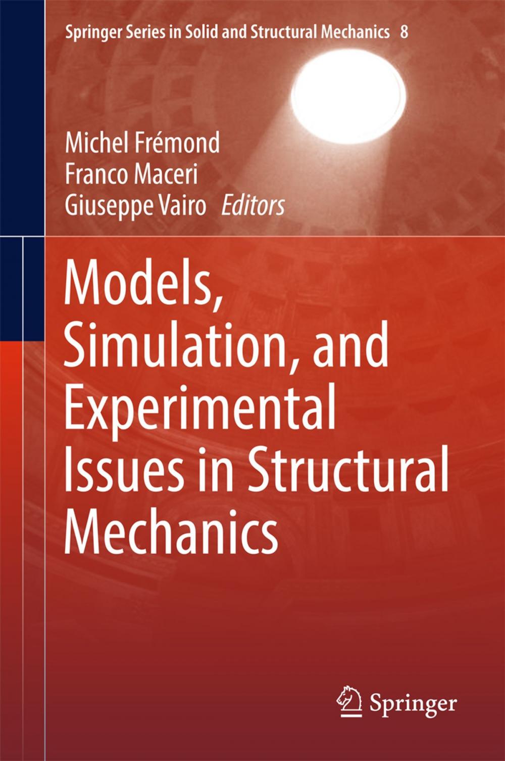 Big bigCover of Models, Simulation, and Experimental Issues in Structural Mechanics