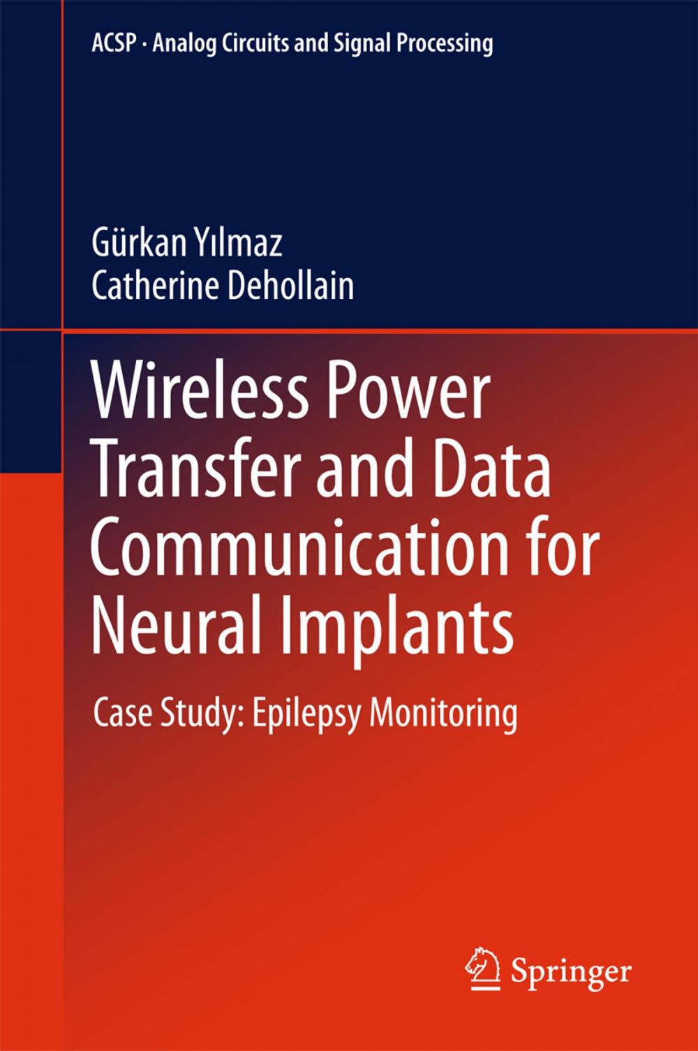 Big bigCover of Wireless Power Transfer and Data Communication for Neural Implants