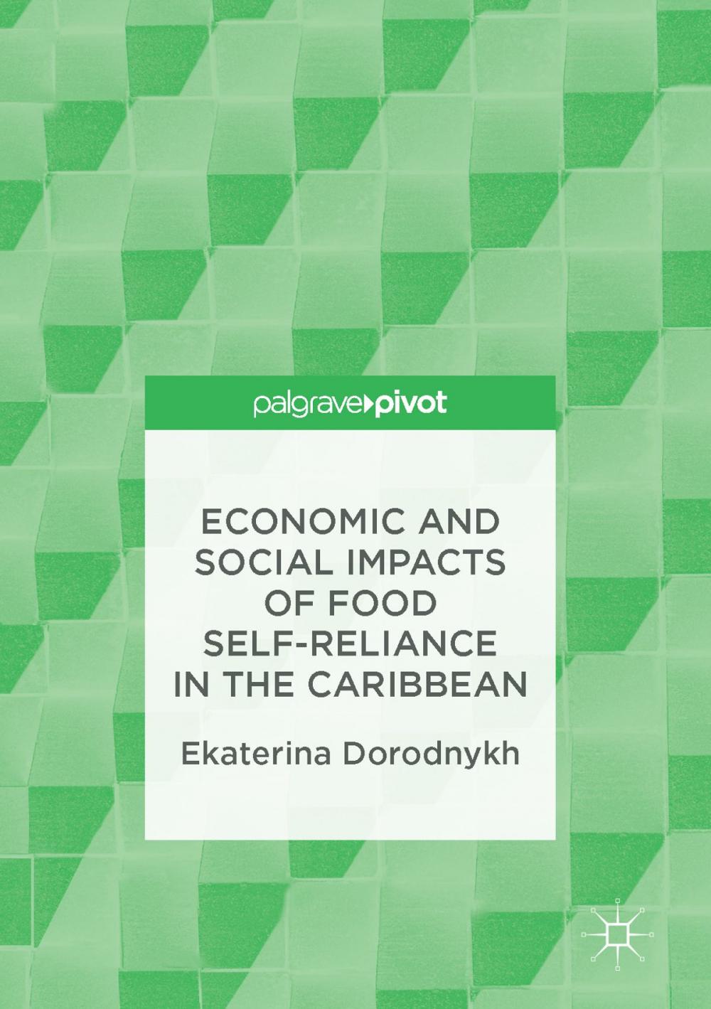 Big bigCover of Economic and Social Impacts of Food Self-Reliance in the Caribbean