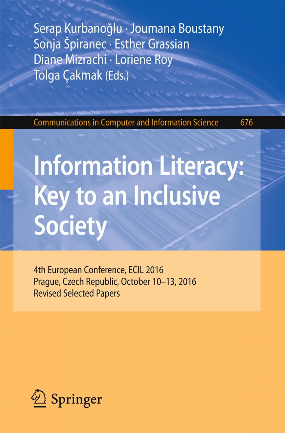 Big bigCover of Information Literacy: Key to an Inclusive Society