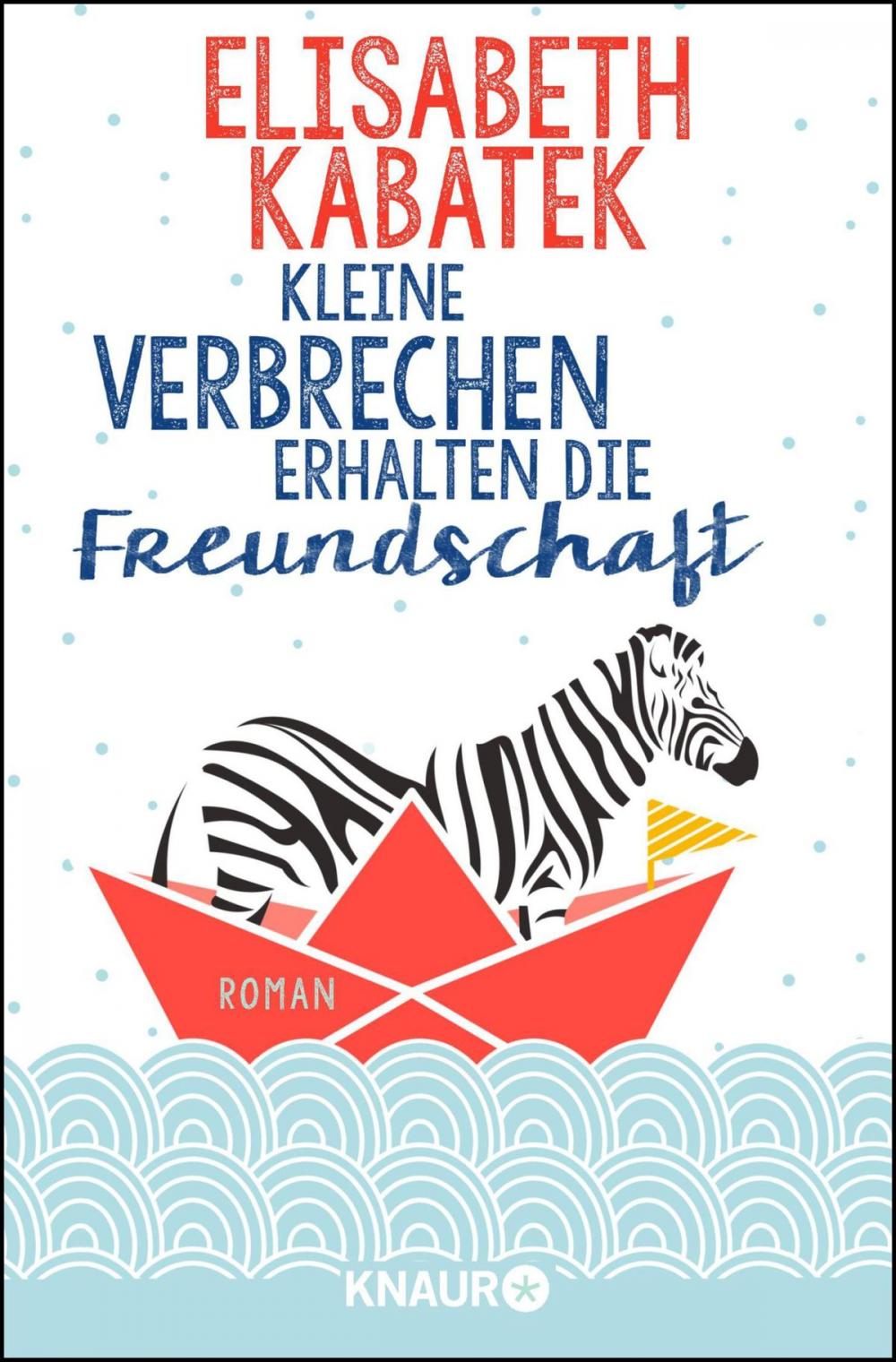 Big bigCover of Kleine Verbrechen erhalten die Freundschaft