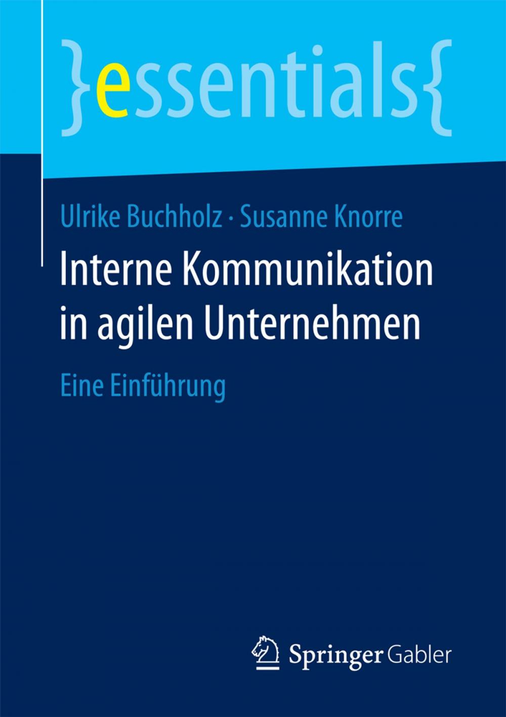 Big bigCover of Interne Kommunikation in agilen Unternehmen