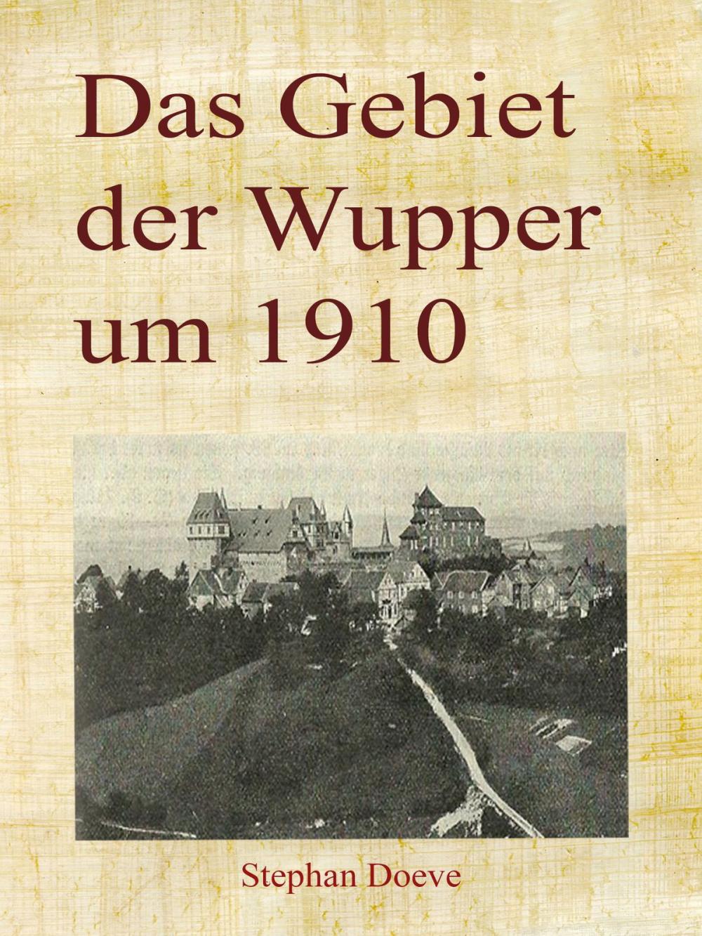 Big bigCover of Das Gebiet der Wupper um 1910