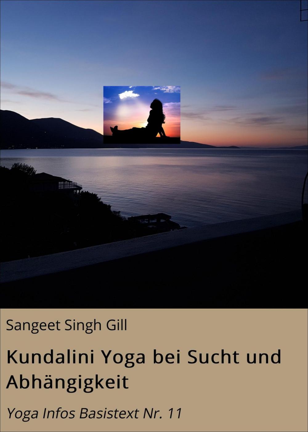 Big bigCover of Kundalini Yoga bei Sucht und Abhängigkeit