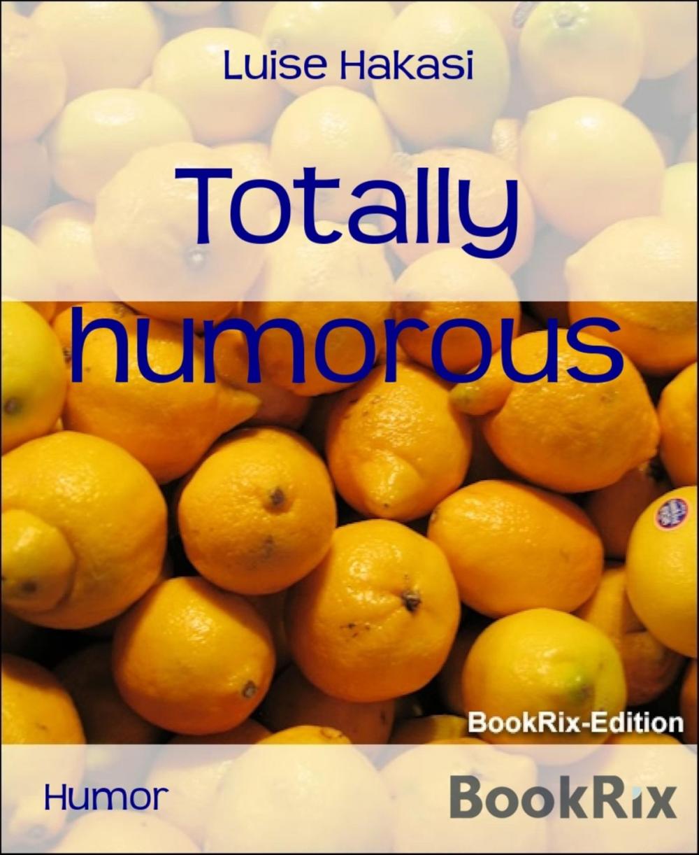 Big bigCover of Totally humorous