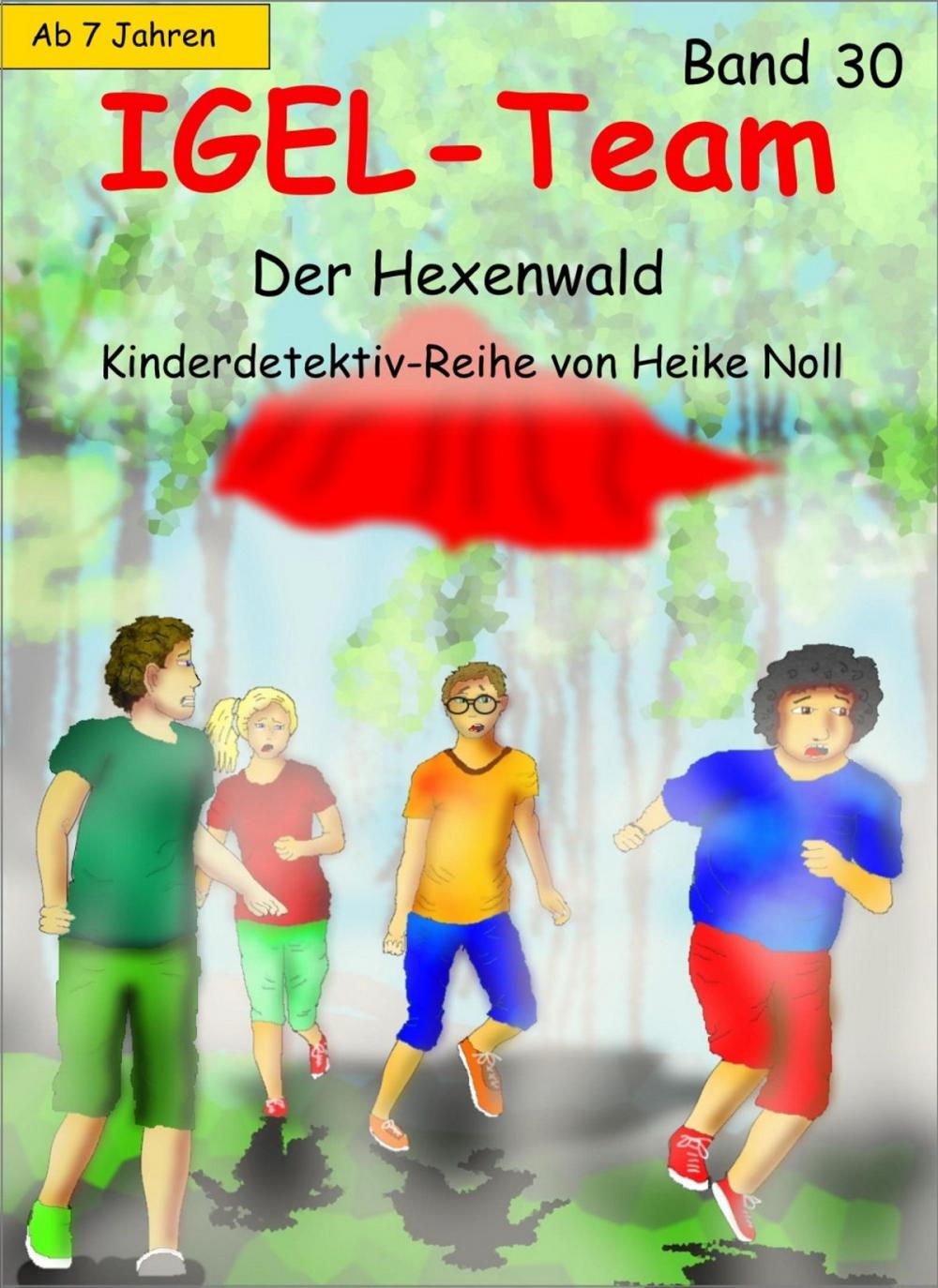 Big bigCover of IGEL-Team 30, Der Hexenwald