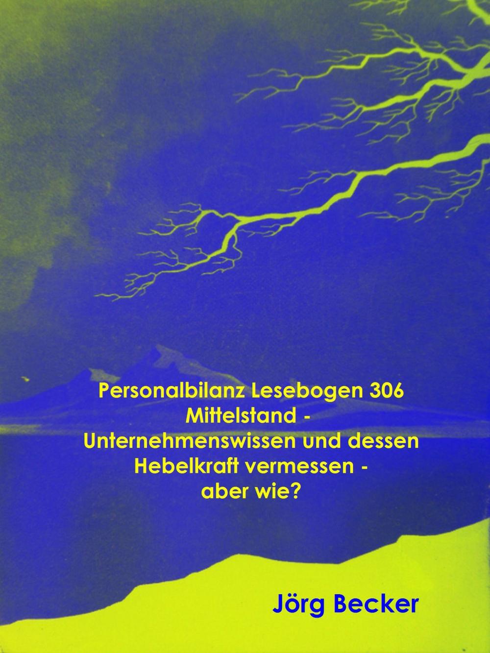 Big bigCover of Personalbilanz Lesebogen 306 Mittelstand - Unternehmenswissen und dessen Hebelkraft vermessen - aber wie?