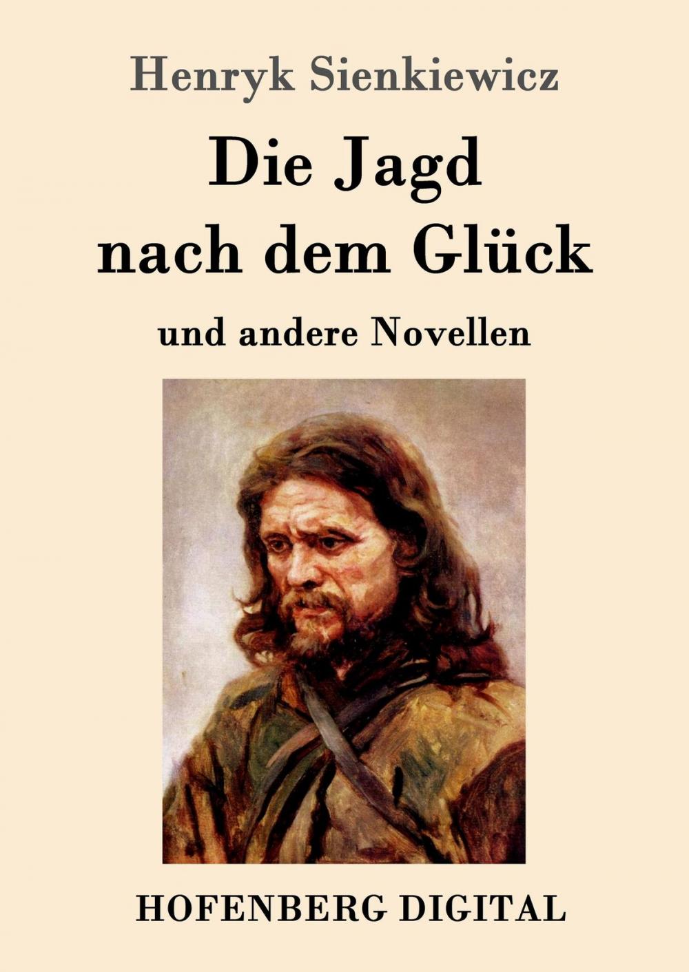 Big bigCover of Die Jagd nach dem Glück und andere Novellen