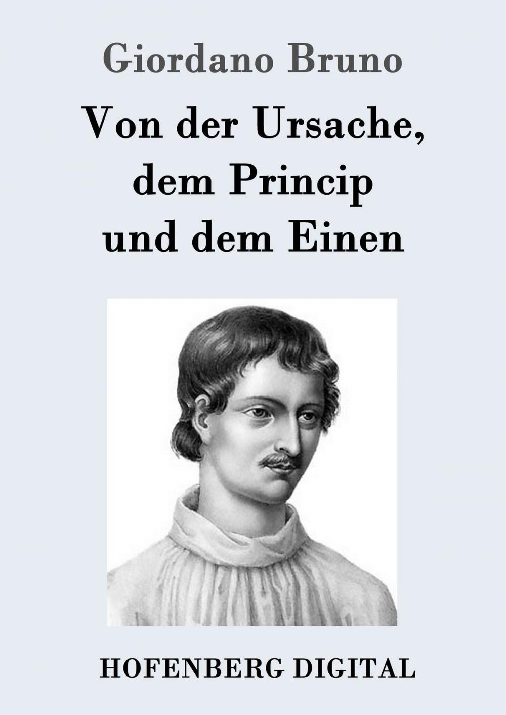 Big bigCover of Von der Ursache, dem Princip und dem Einen