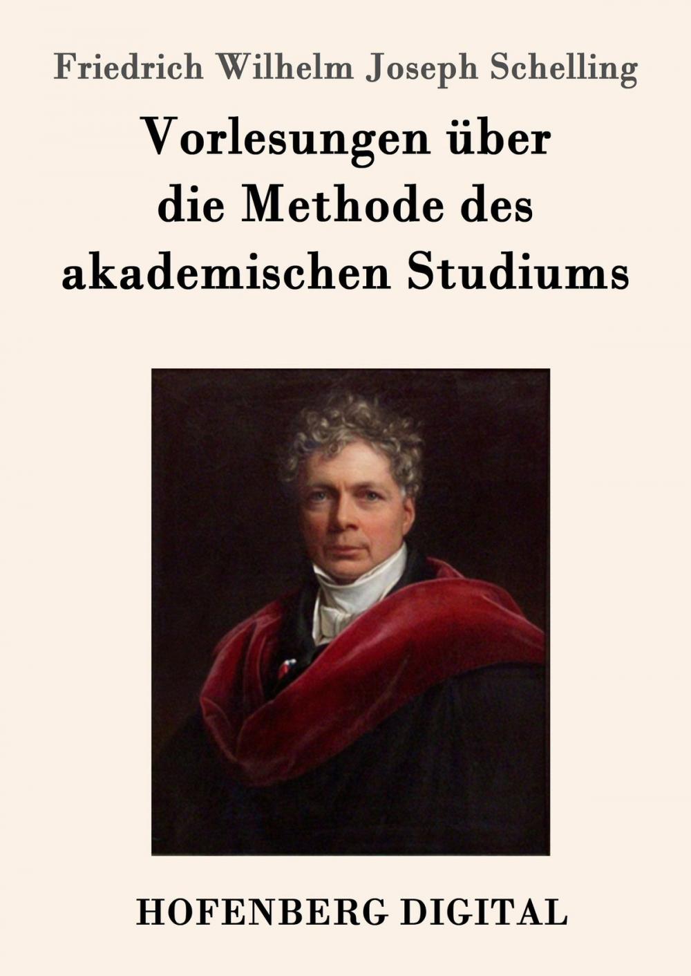 Big bigCover of Vorlesungen über die Methode des akademischen Studiums