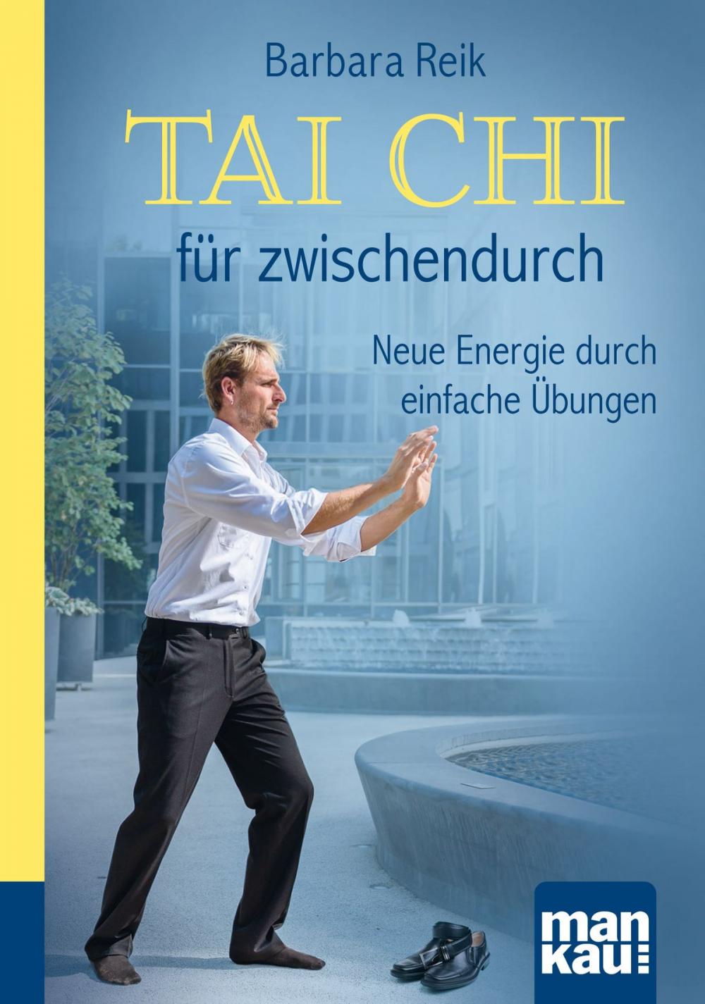 Big bigCover of Tai Chi für zwischendurch. Kompakt-Ratgeber