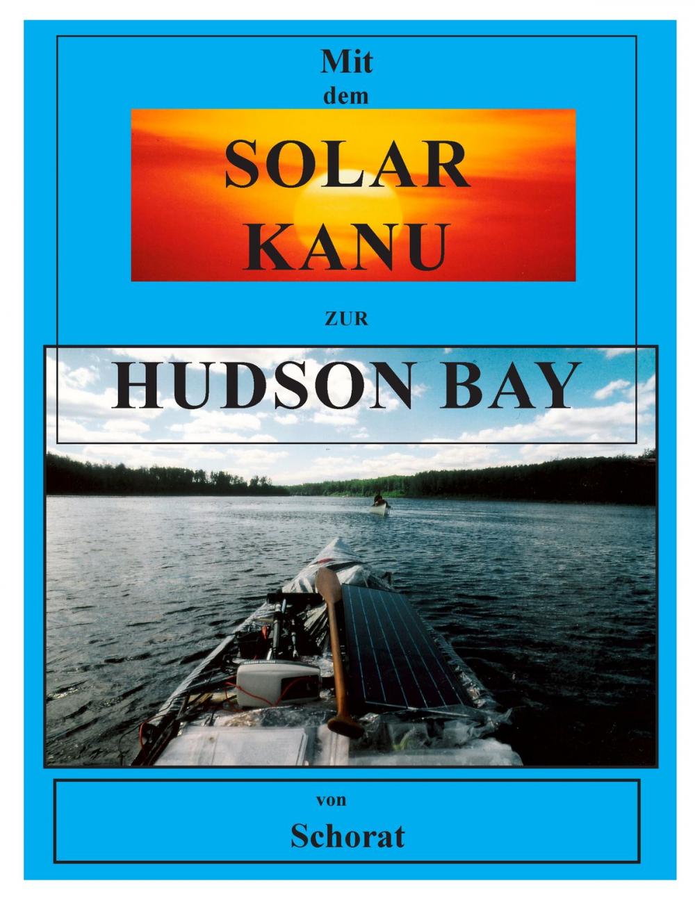 Big bigCover of Mit dem Solar Kanu zur Hudson Bay