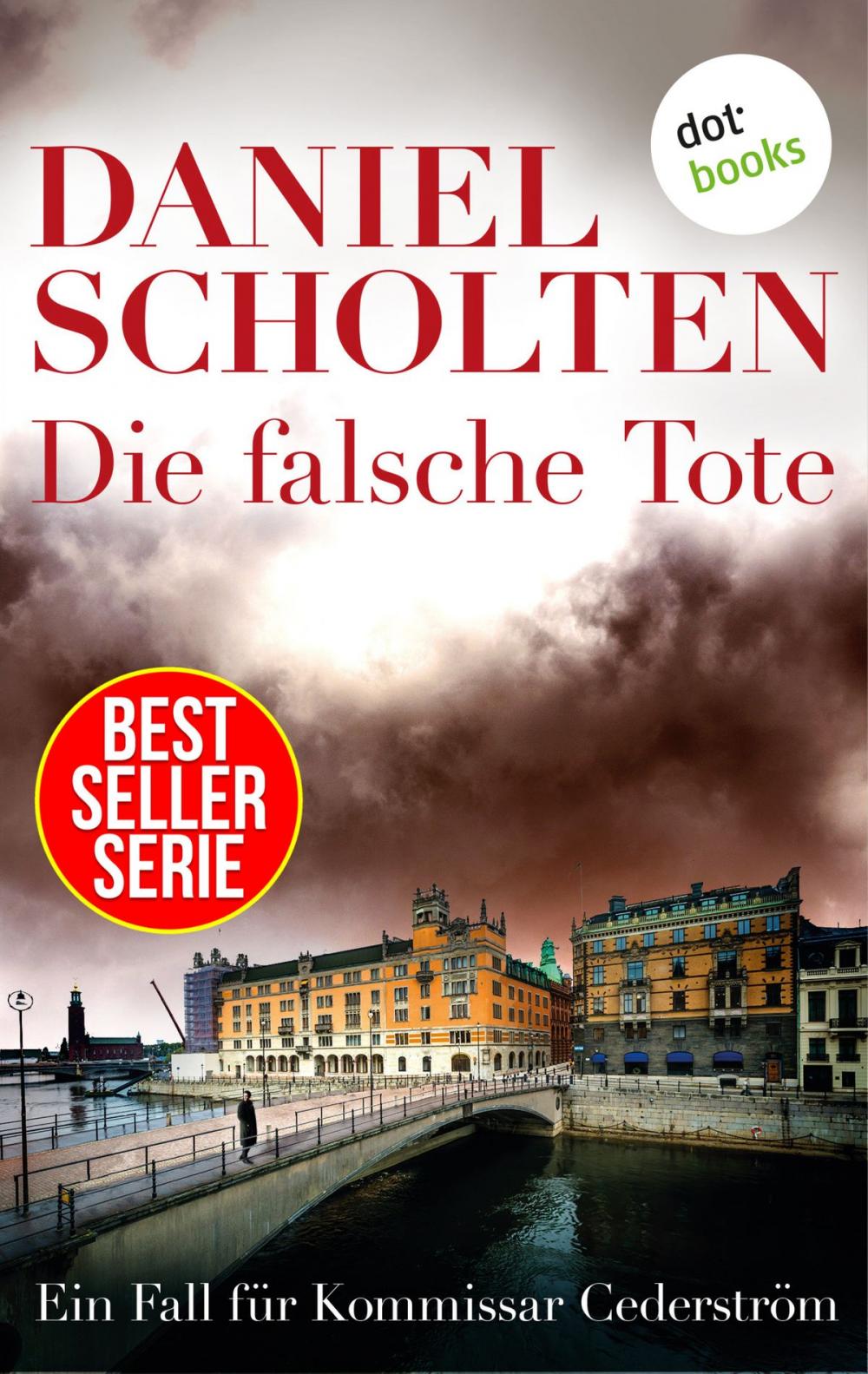 Big bigCover of Die falsche Tote - Der zweite Fall für Kommissar Cederström