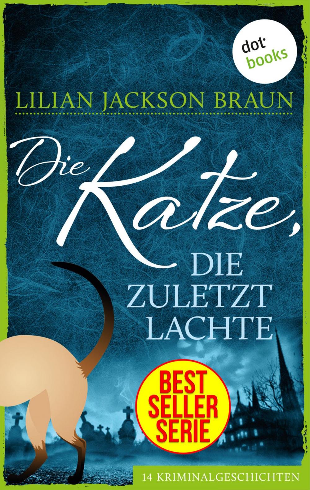 Big bigCover of Die Katze, die zuletzt lachte - Band 30