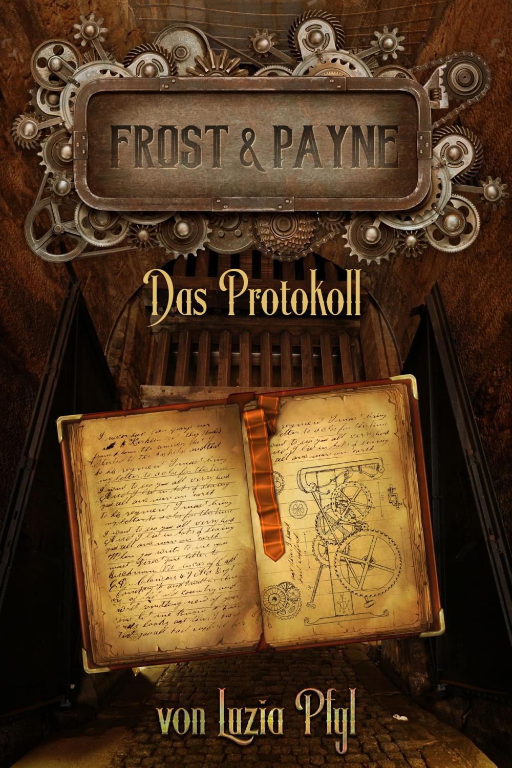 Big bigCover of Frost & Payne - Band 5: Das Protokoll (Steampunk)