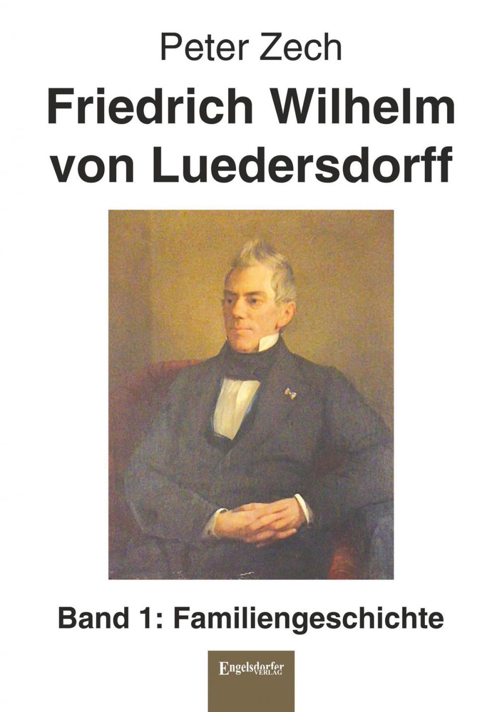 Big bigCover of Friedrich Wilhelm von Luedersdorff (Band 1)