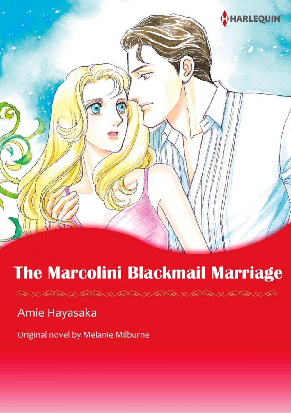 Big bigCover of THE MARCOLINI BLACKMAIL MARRIAGE