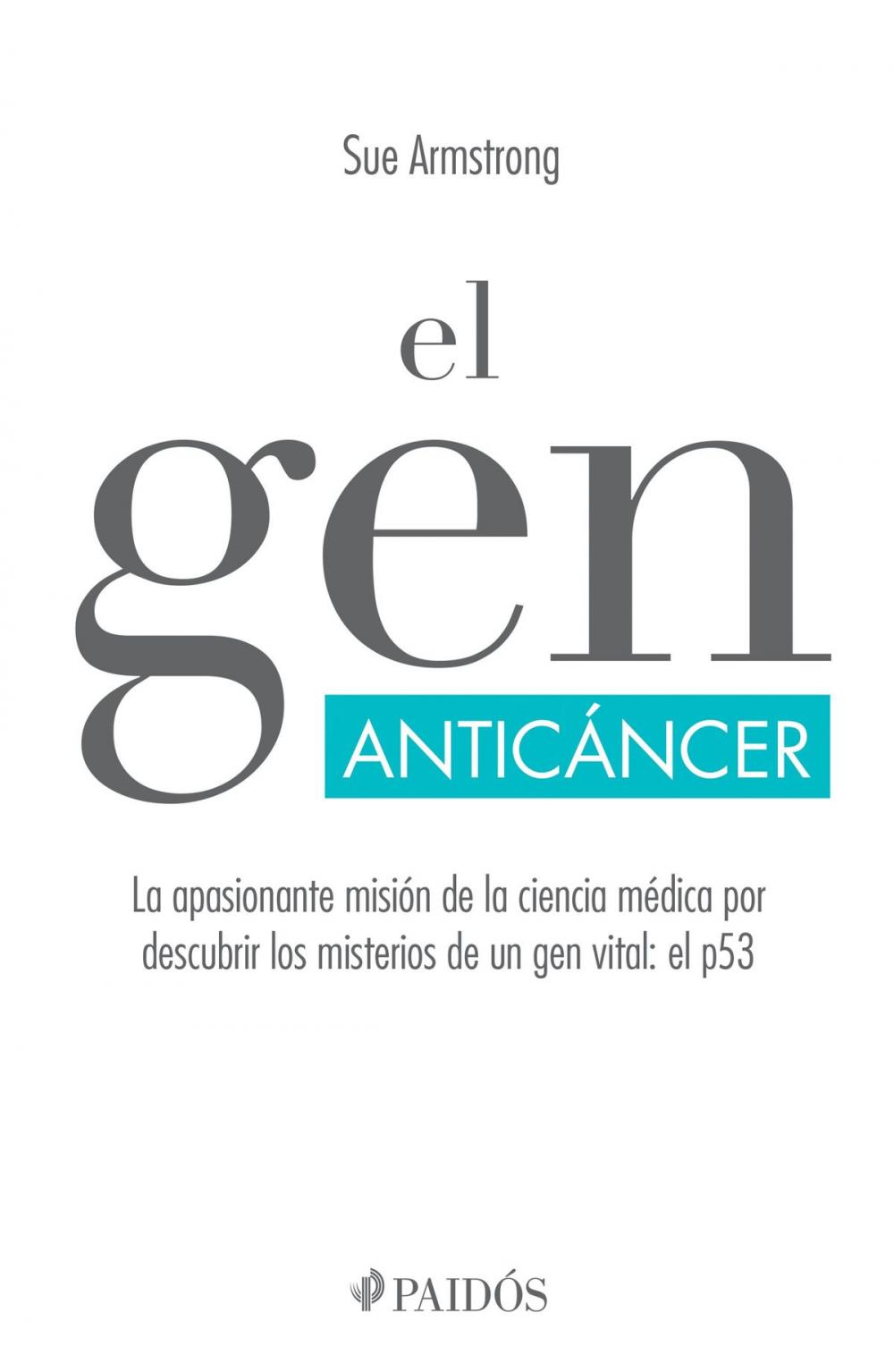 Big bigCover of El gen anticáncer