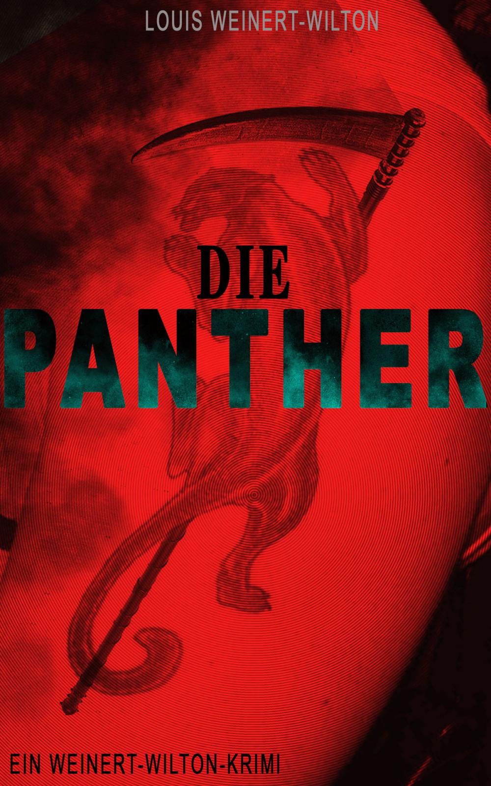 Big bigCover of Die Panther (Ein Weinert-Wilton-Krimi)