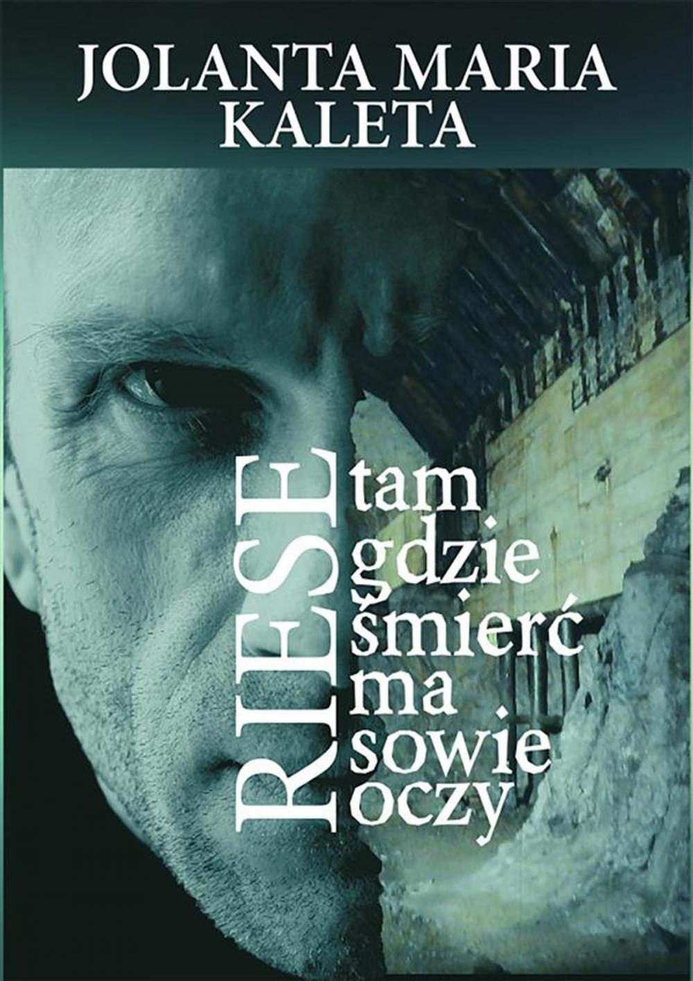 Big bigCover of Riese. Tam gdzie śmierć ma sowie oczy