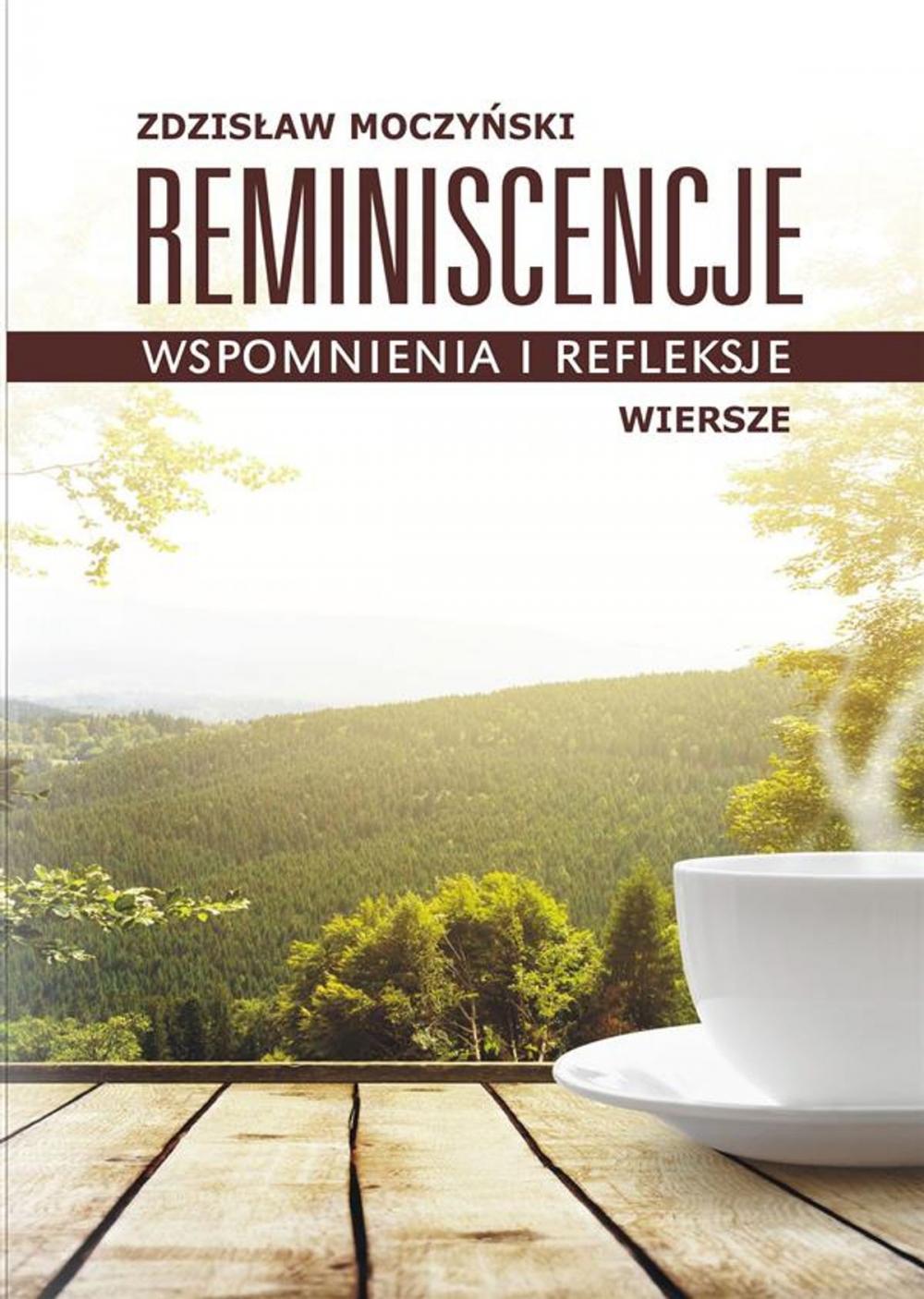 Big bigCover of Reminiscencje – wspomnienia i refleksje