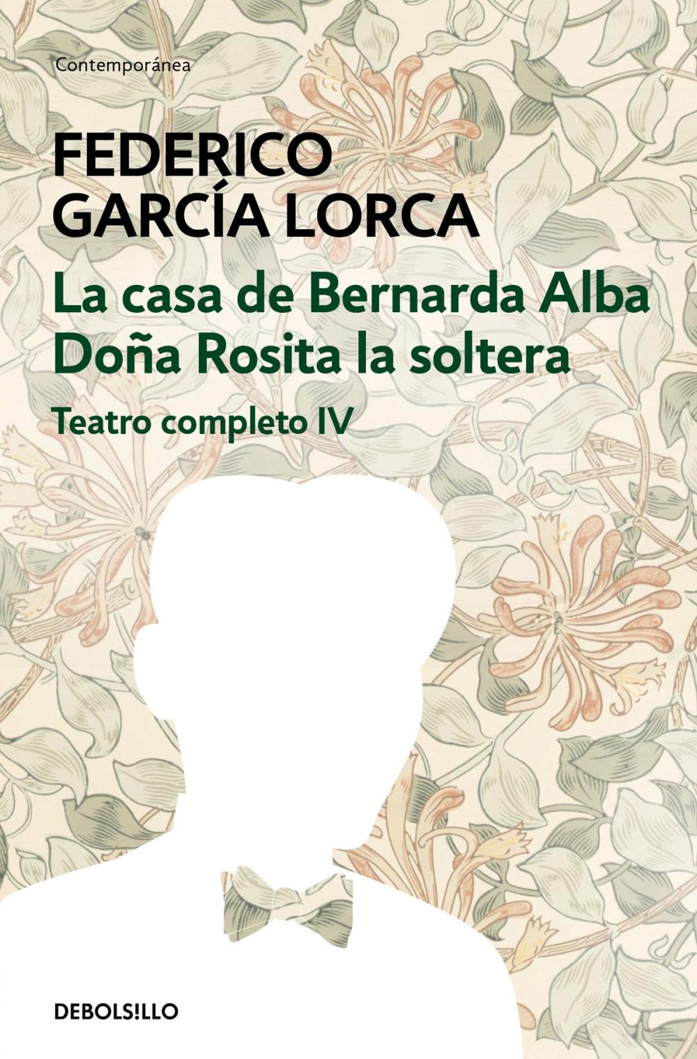 Big bigCover of La casa de Bernarda Alba | Doña Rosita la soltera (Teatro completo 4)