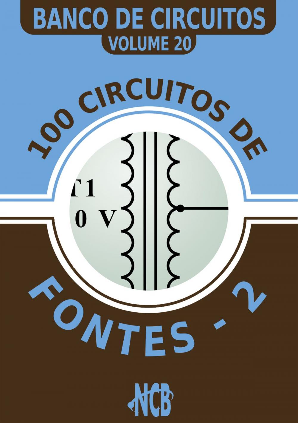 Big bigCover of 100 circuitos de fontes - II