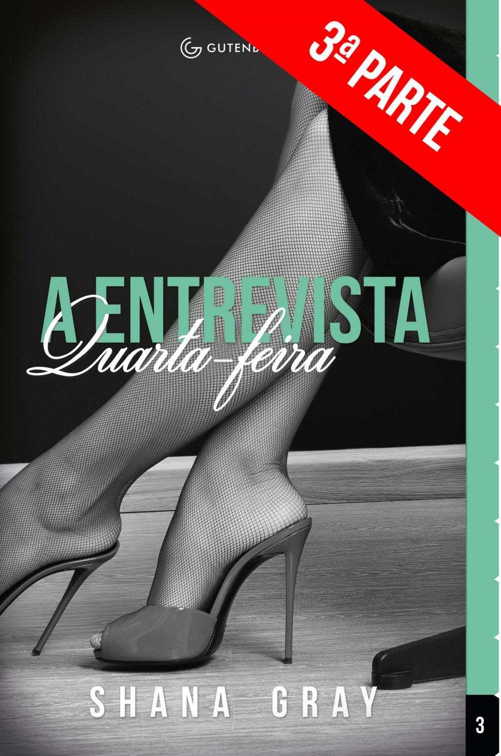 Big bigCover of A Entrevista: Quarta-feira (3ª Parte)