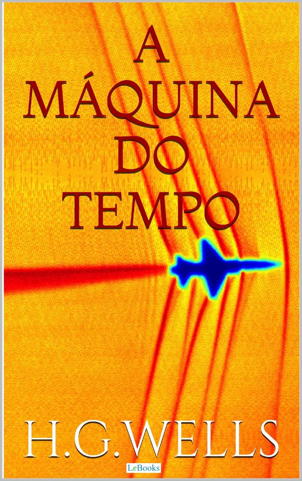 Big bigCover of A Máquina do Tempo