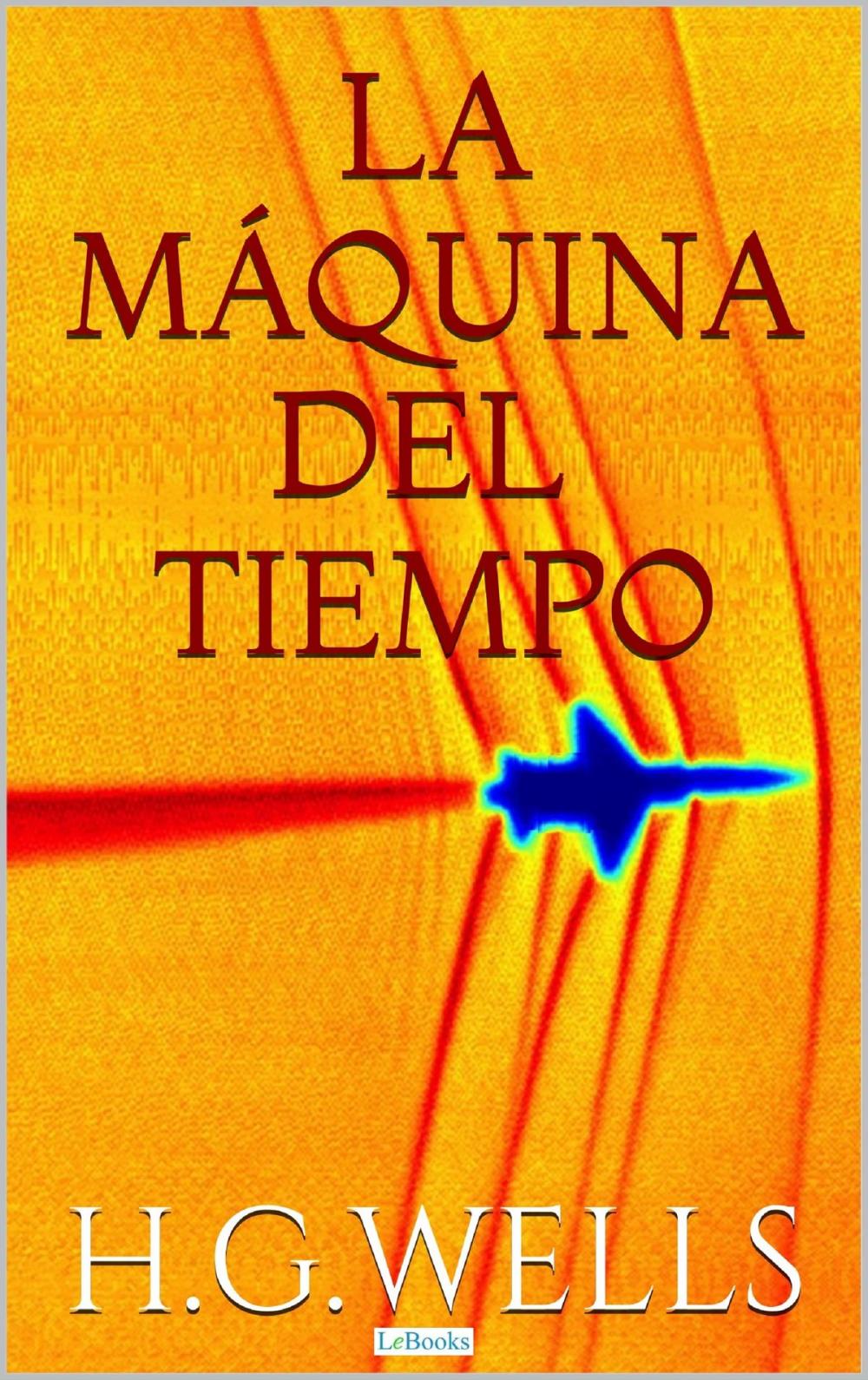 Big bigCover of La Máquina del Tiempo