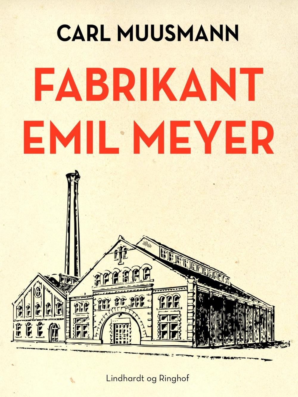 Big bigCover of Fabrikant Emil Meyer