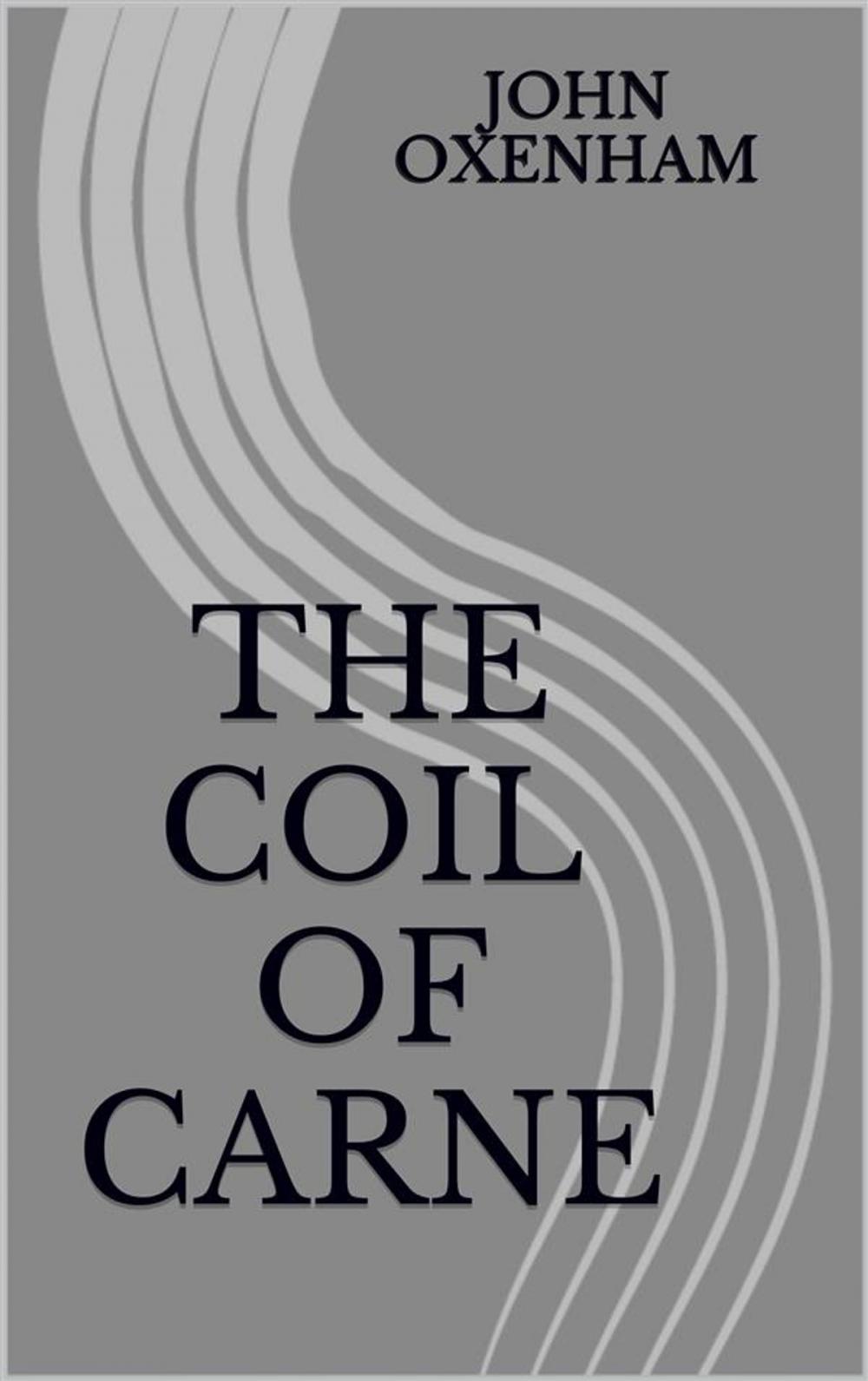 Big bigCover of The Coil of Carne