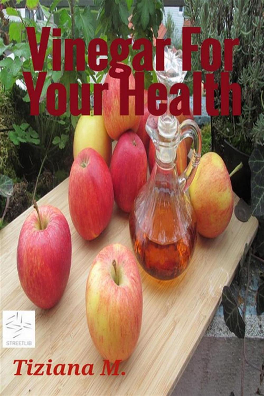 Big bigCover of Vinegar For Your Health