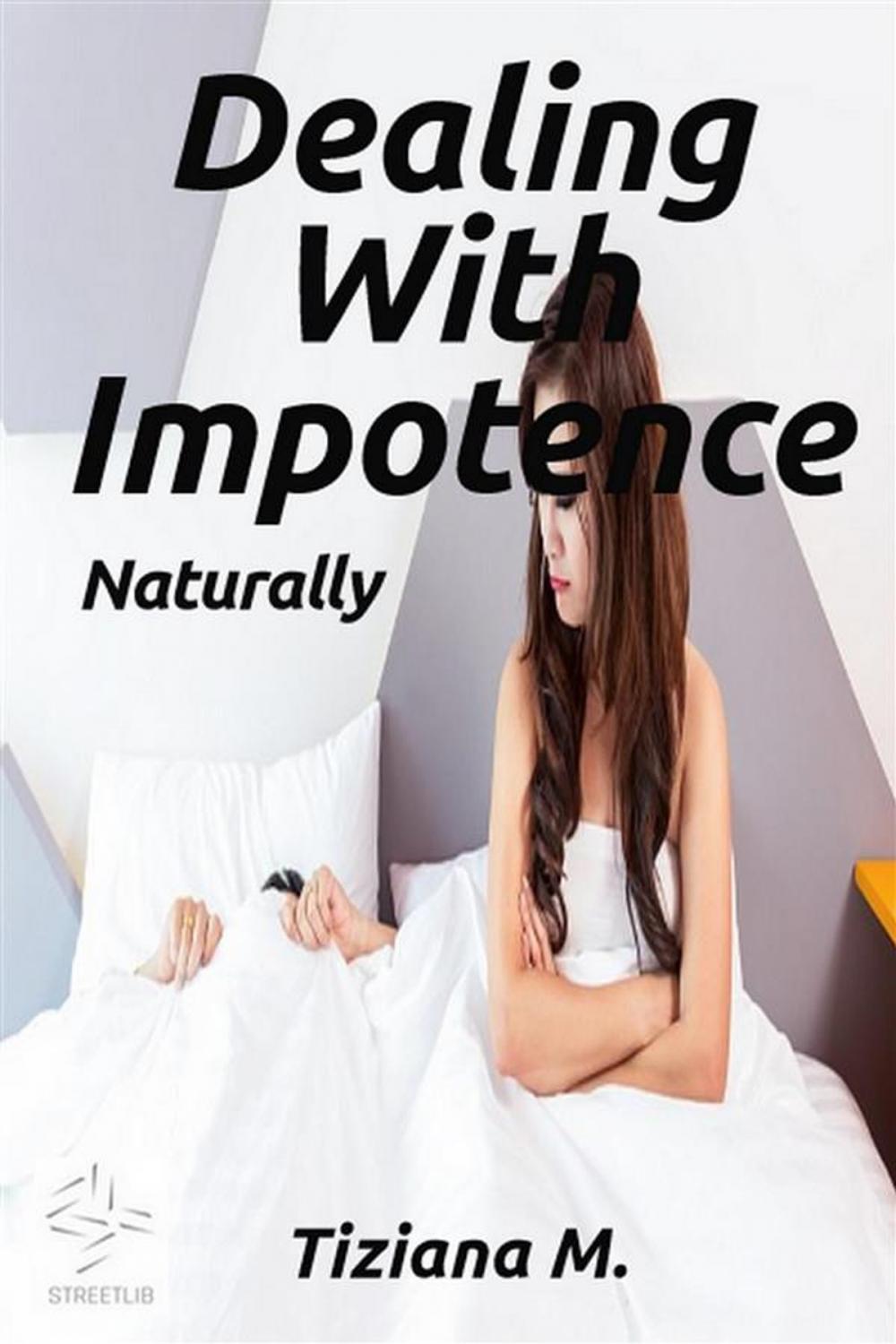 Big bigCover of Dealing With Impotence, Naturally
