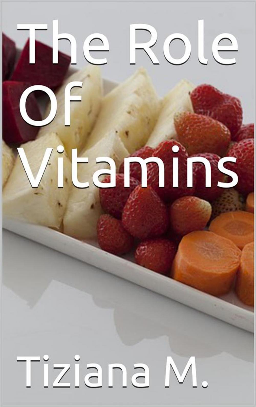 Big bigCover of The Role Of Vitamins