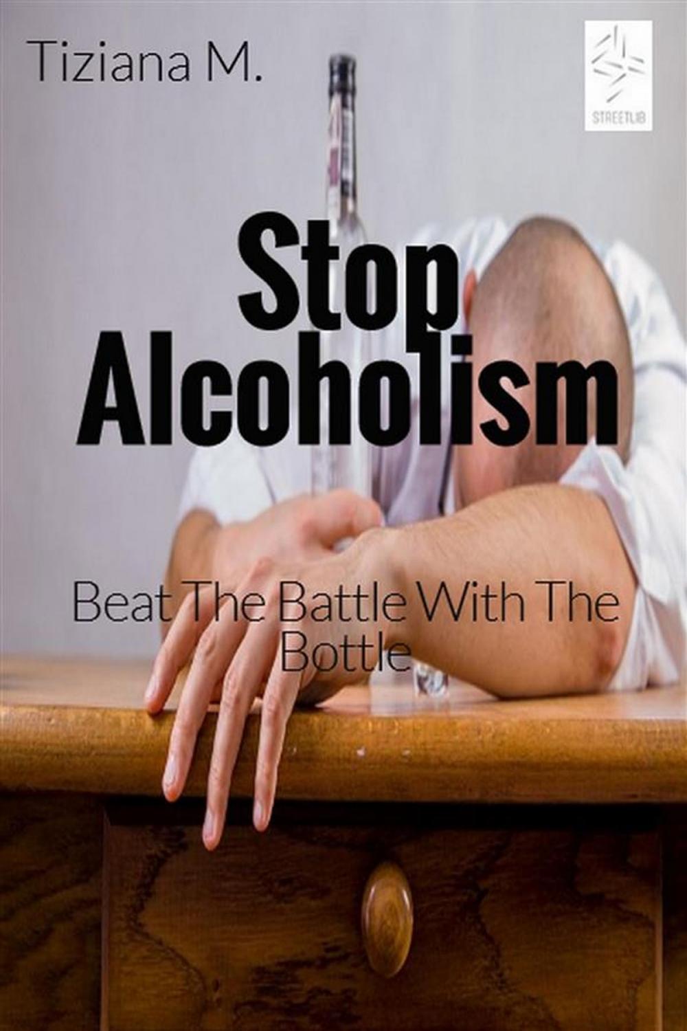 Big bigCover of Stop Alcoholism