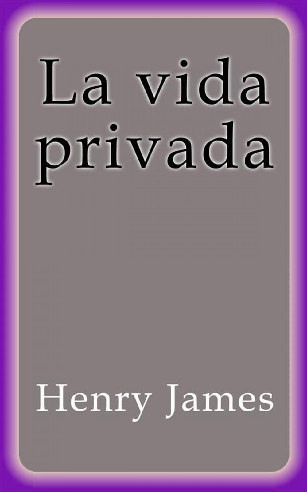 Big bigCover of La vida privada