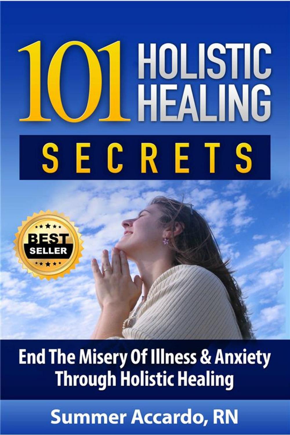 Big bigCover of 101 Holistic Healing Secrets