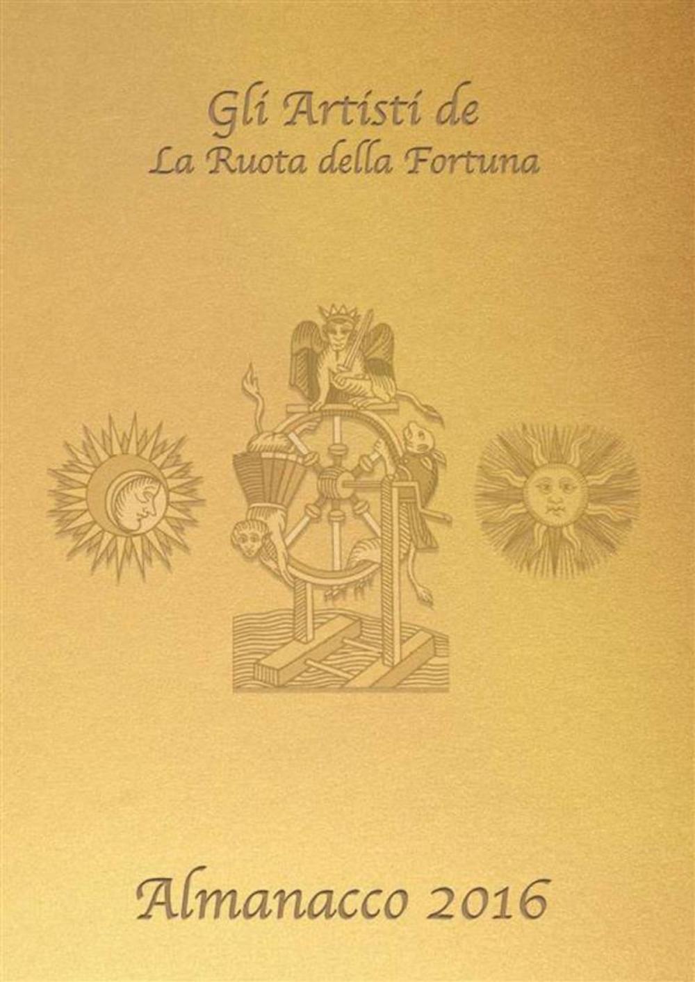 Big bigCover of Almanacco 2016: gli Artisti de La Ruota della Fortuna