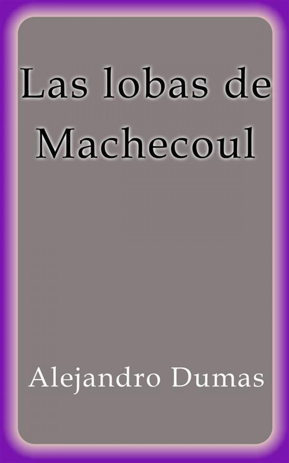 Big bigCover of Las lobas de Machecoul