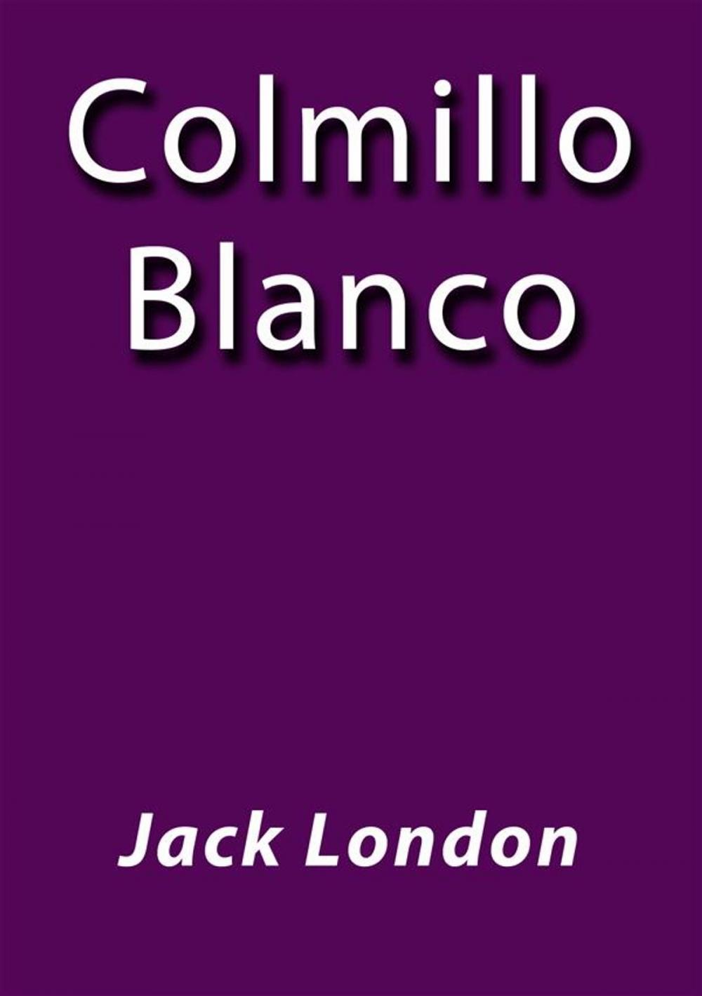 Big bigCover of Colmillo blanco