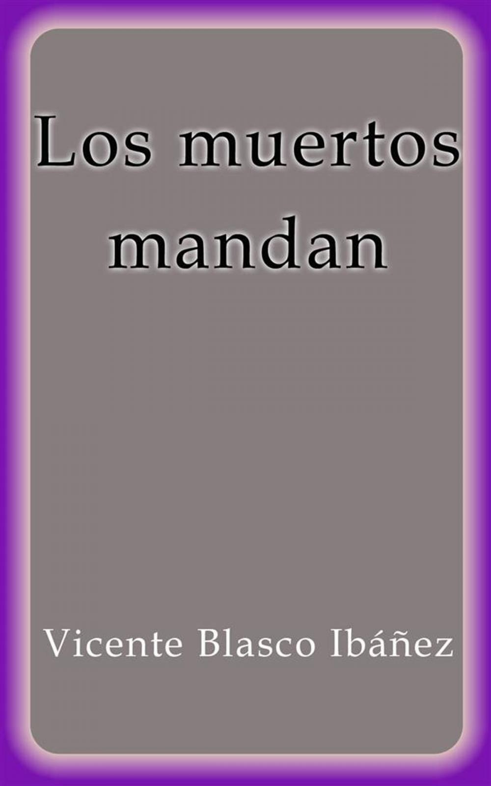 Big bigCover of Los muertos mandan