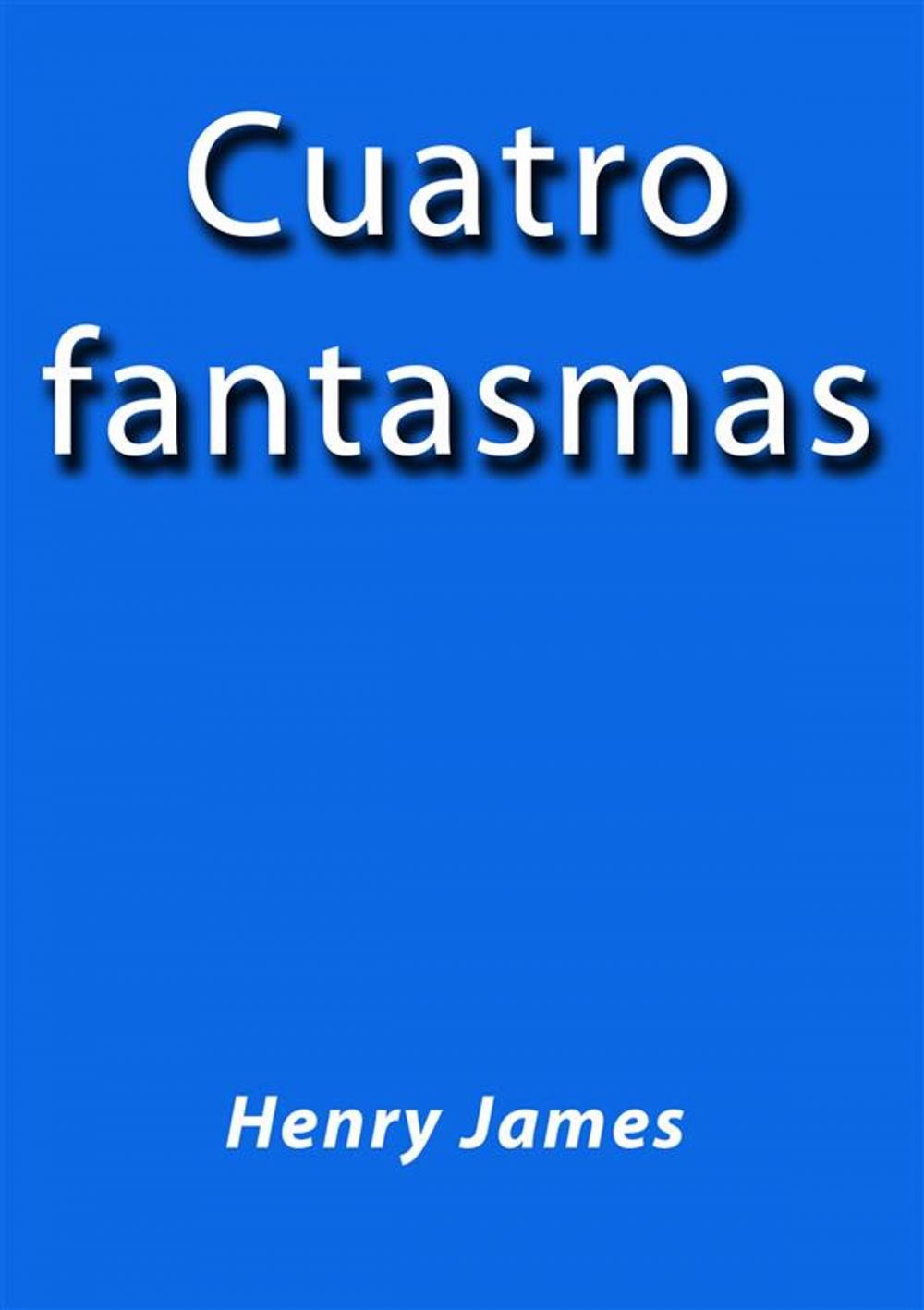 Big bigCover of Cuatro fantasmas