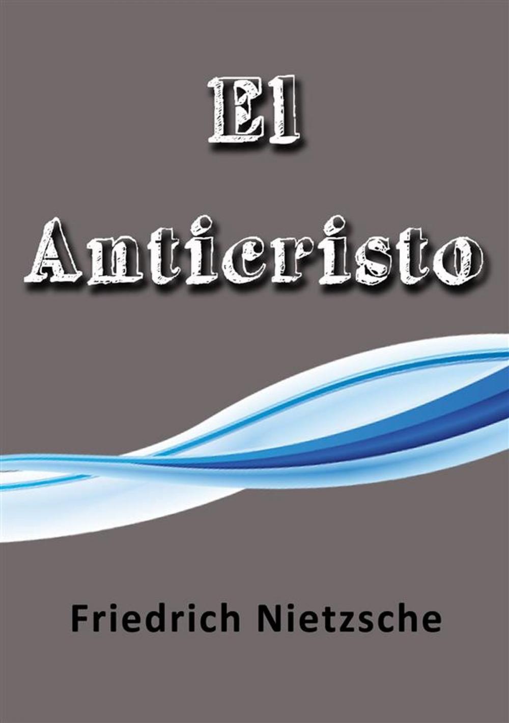 Big bigCover of El anticristo